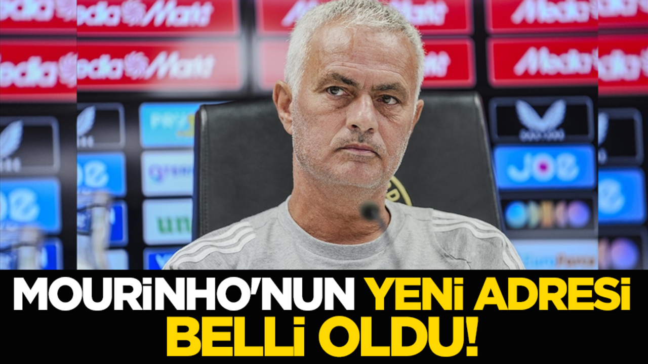 Jose Mourinho'nun yeni adresi belli oldu!