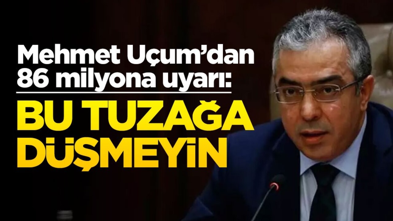"Kaçınılmaz bir gereklilik" diyen Mehmet Uçum'un mesajı gündem oldu: Bu tuzağa düşmeyin