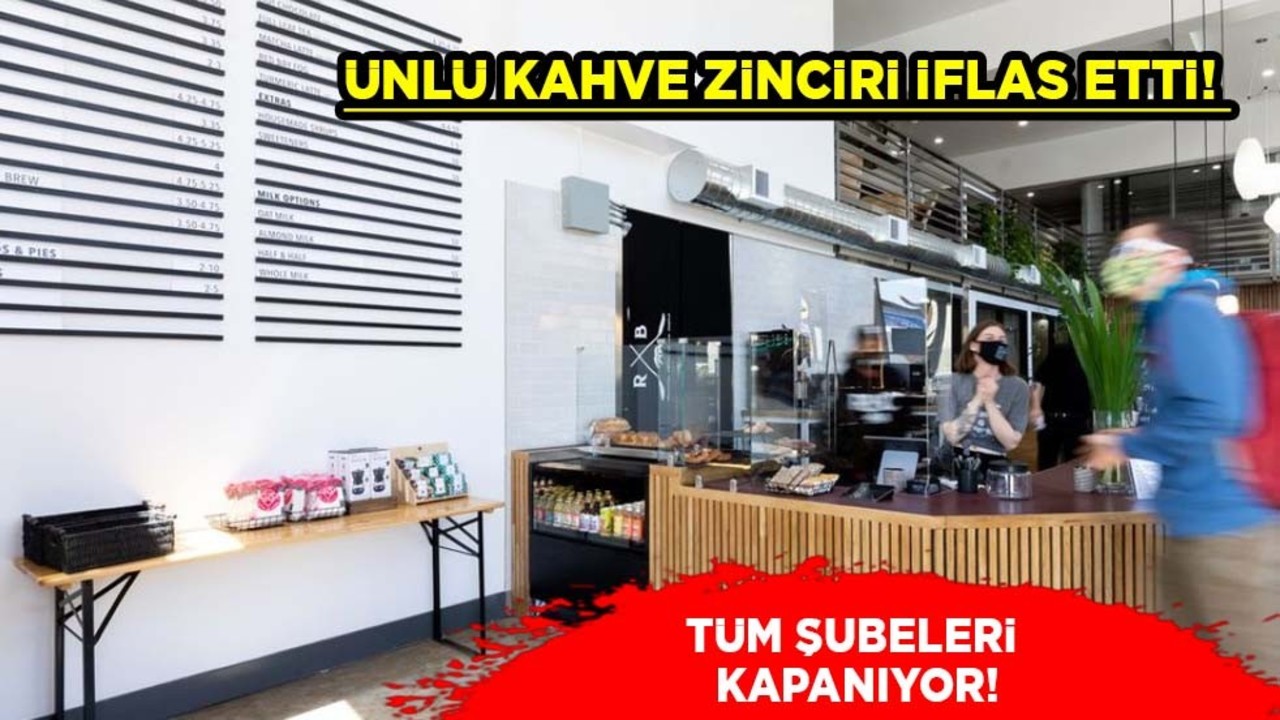Kahve zinciri iflas etti! Bu gelişme şaşırttı! CEO’su: Milyonlarca dolar borçluyuz!