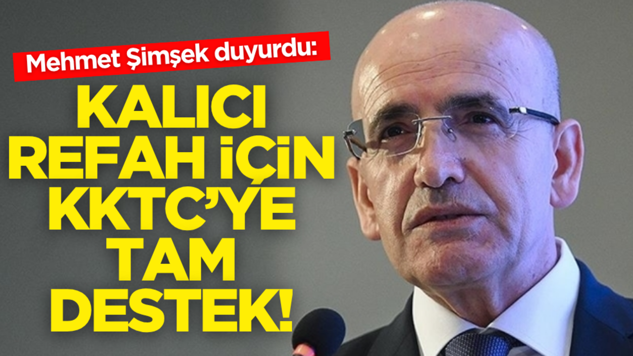 Kalıcı refah için Türkiye’den KKTC’ye tam destek!