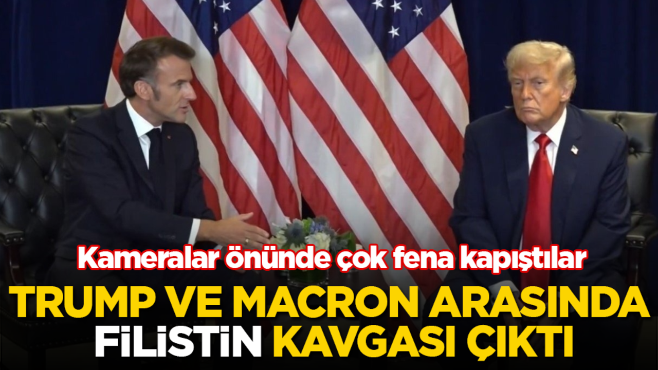 Kameralar önünde çok fena kapıştılar! BM’de Trump ve Macron arasında "Filistin" kavgası çıktı