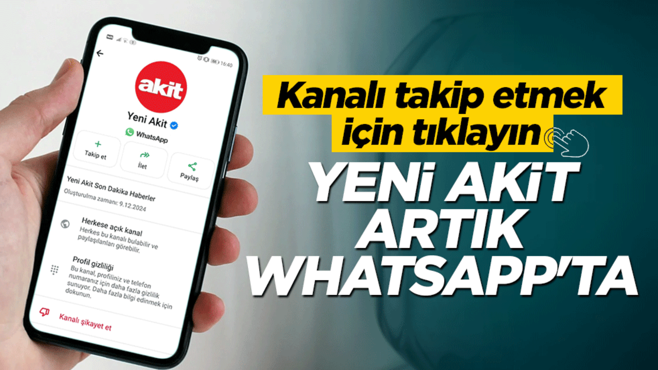 Kanalı takip etmek için tıklayın! Yeni Akit artık WhatsApp'ta