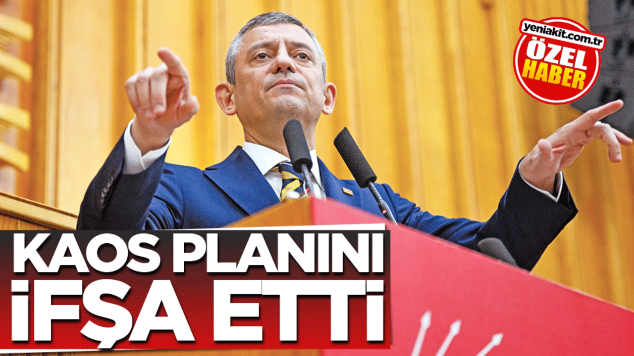 Kaos planını ifşa etti