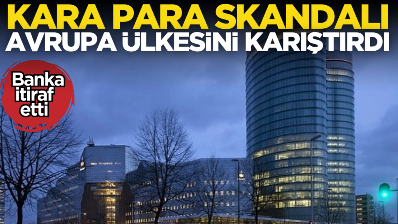 Kara para skandalı Avrupa ülkesini karıştırdı! Banka itiraf etti
