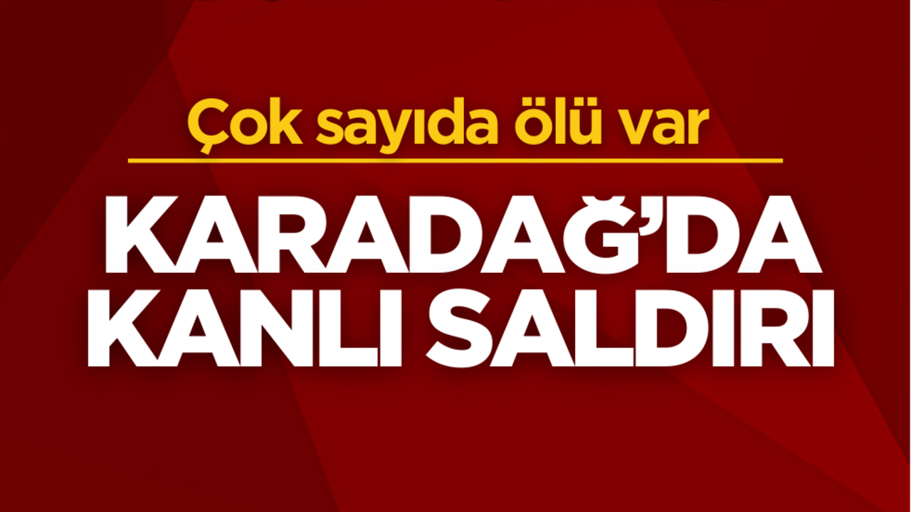 Karadağ’da kanlı saldırı! Çok sayıda ölü var