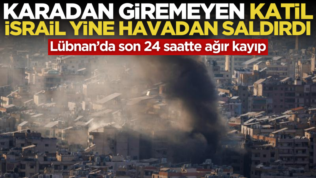 Karadan giremeyen katil İsrail havadan kalleşçe saldırdı!