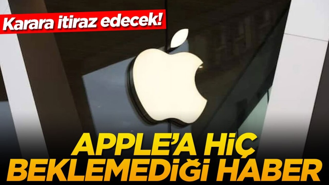 Karara itiraz edecek! Apple'a hiç beklemediği haber