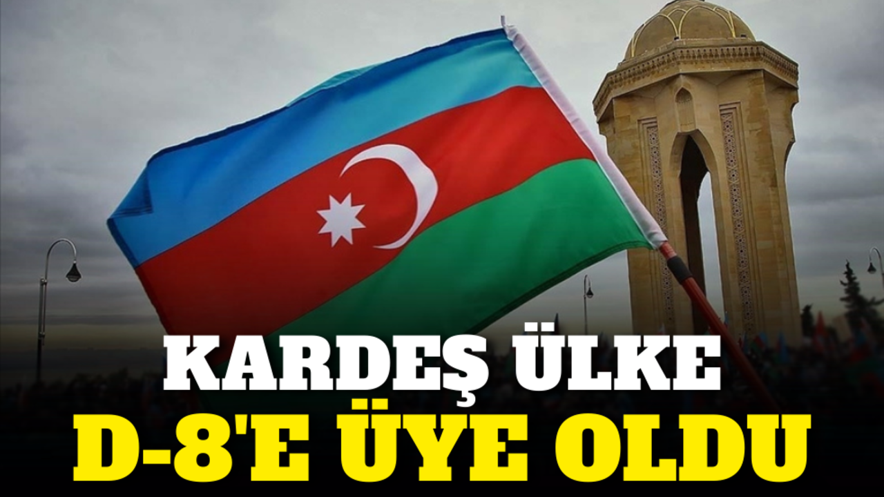 Kardeş ülke D-8’e üye oldu!