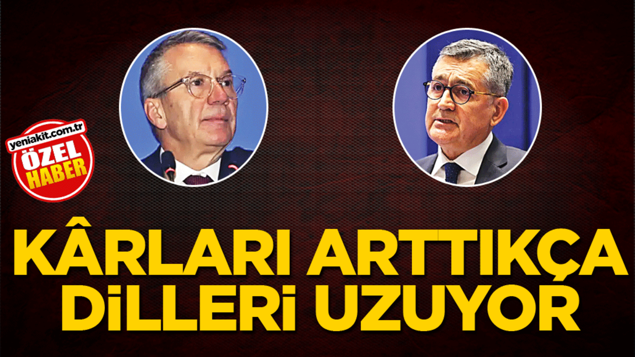 Kârları arttıkça dilleri uzuyor