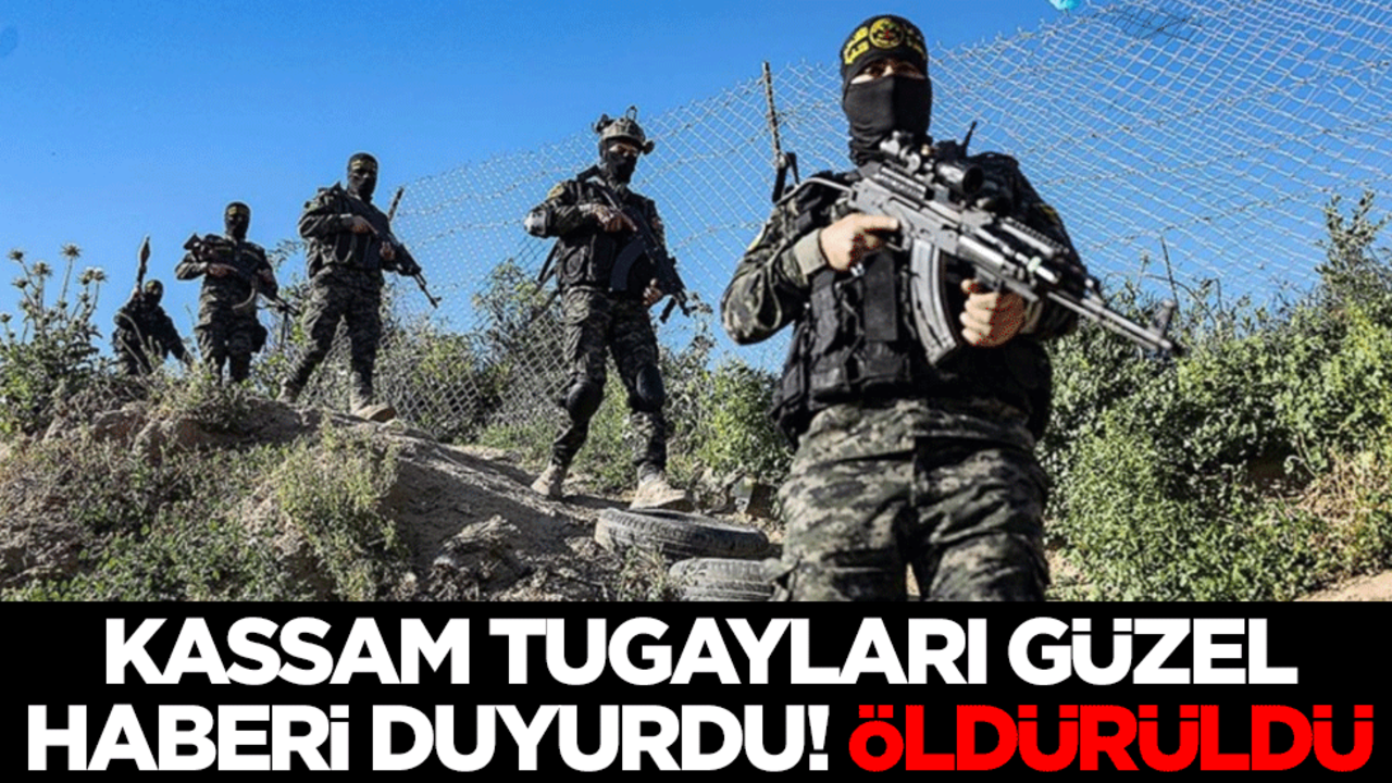 Kassam Tugayları güzel haberi duyurdu! Öldürüldü