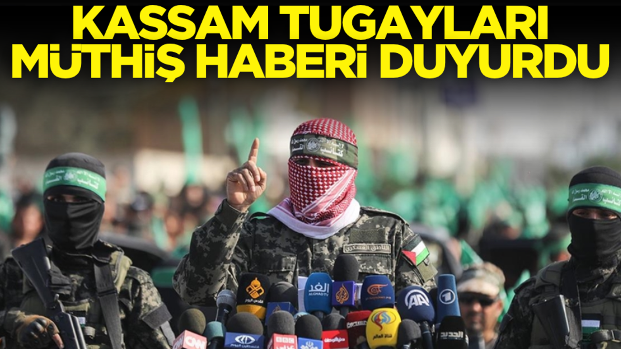 Kassam Tugayları müthiş haberi duyurdu