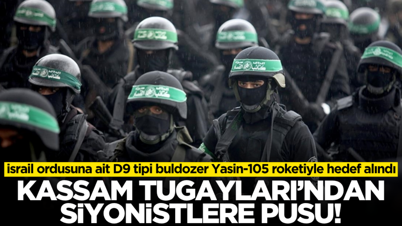 Kassam Tugaylarından Gazze’de siyonistlere pusu