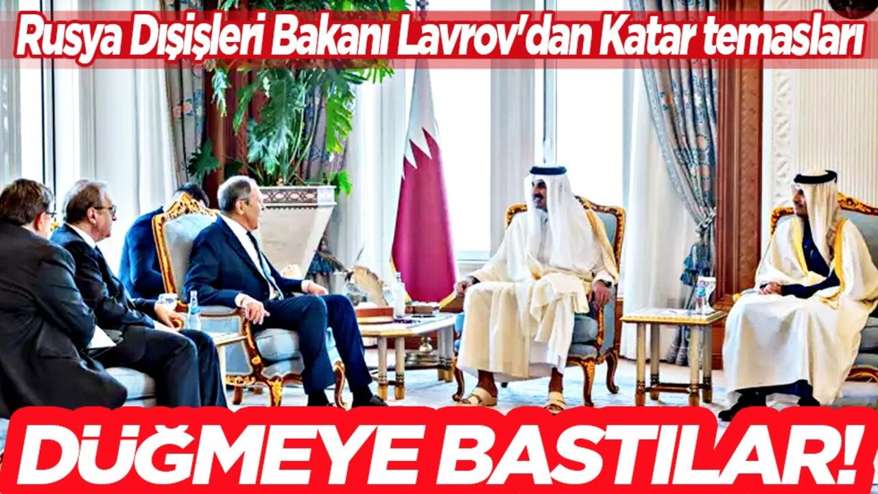 Katar Başbakanı, Muhammed bin Al Sani Rusya Dışişleri Bakanı Lavrov'la bir araya geldi