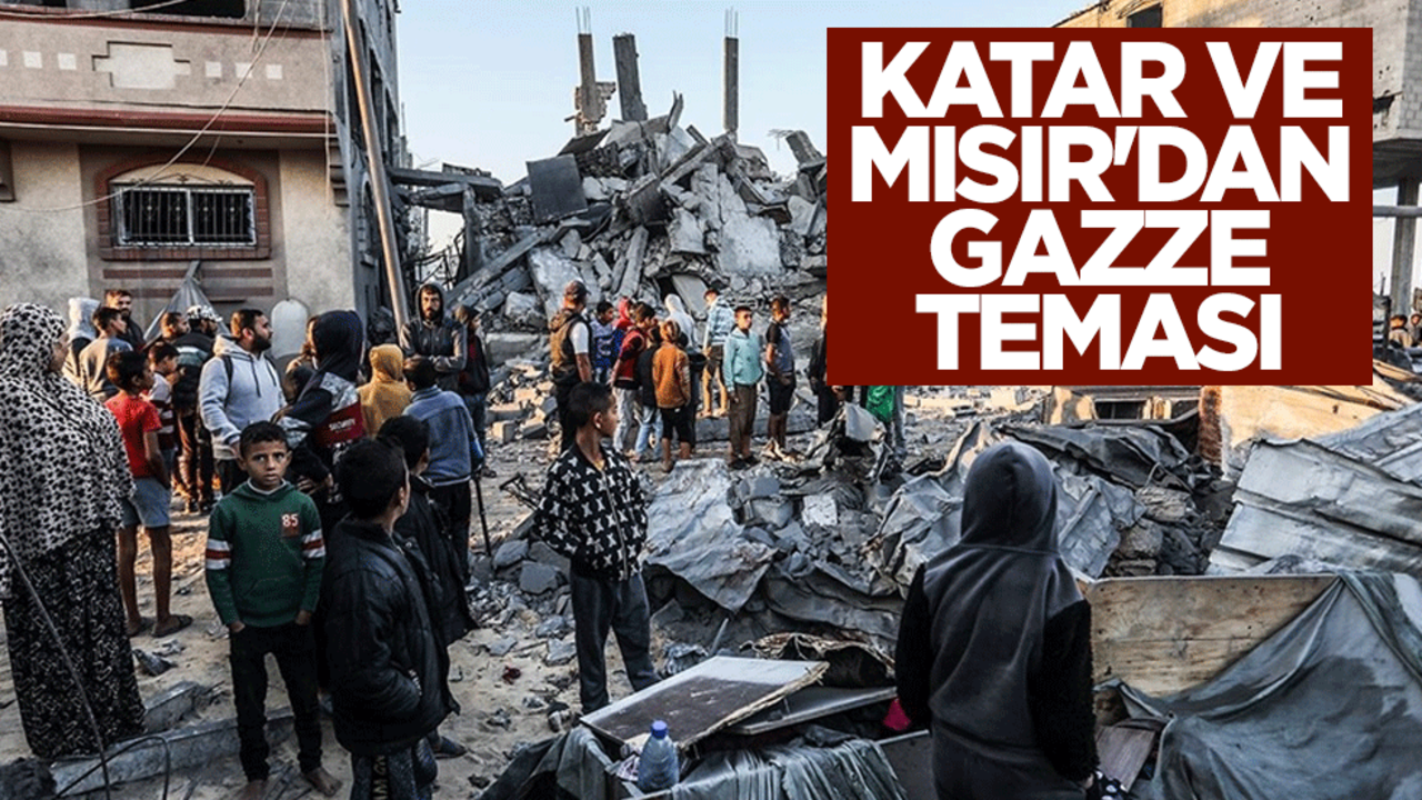 Katar ve Mısır'dan Gazze teması