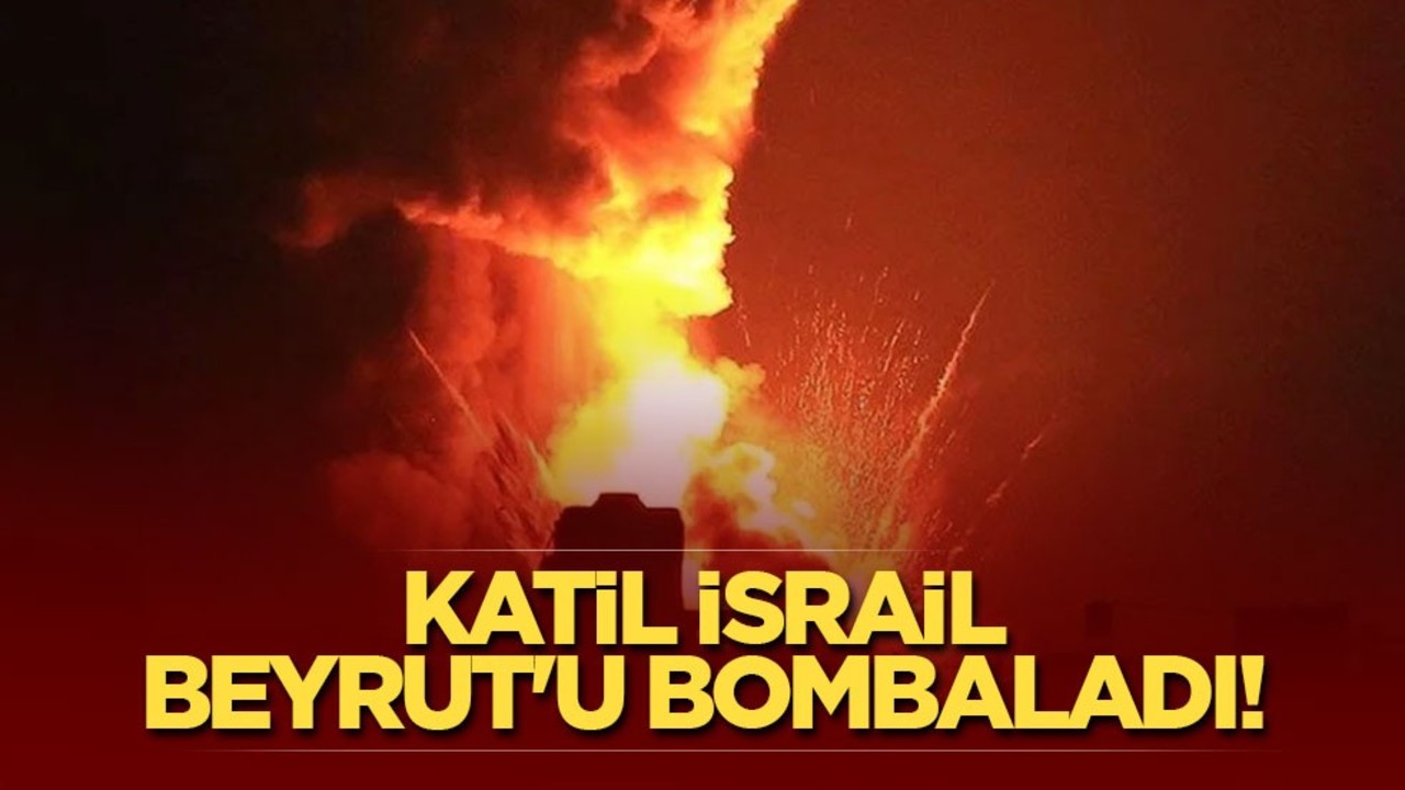 Katil İsrail Beyrut'u bombaladı!