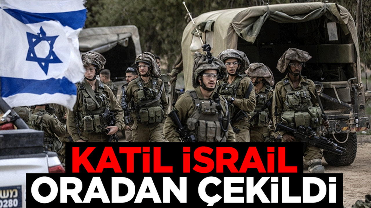 Katil İsrail oradan çekildi