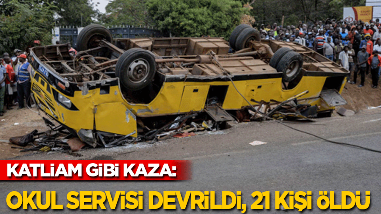 Katliam gibi kaza: Okul servisi devrildi, 21 kişi hayatını kaybetti
