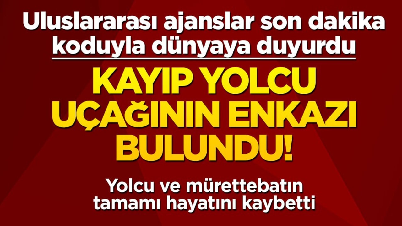 Kayıp uçağın enkazı bulundu