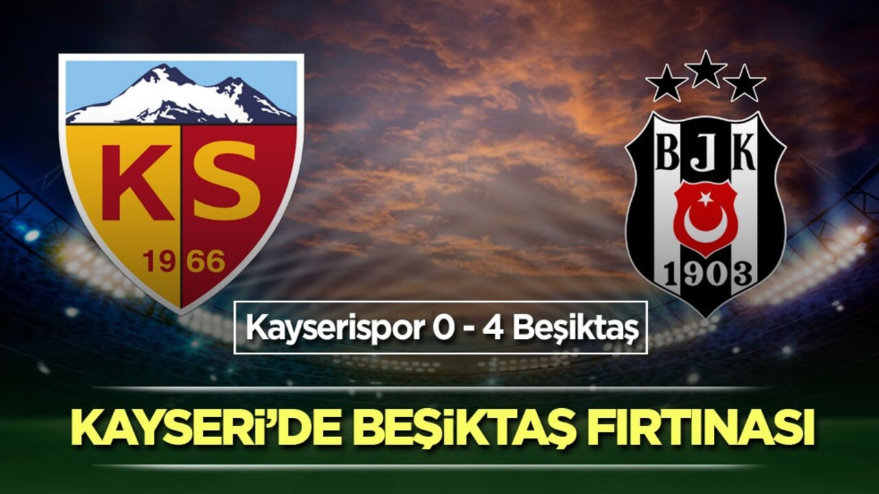 Kayseri'de Beşiktaş fırtınası