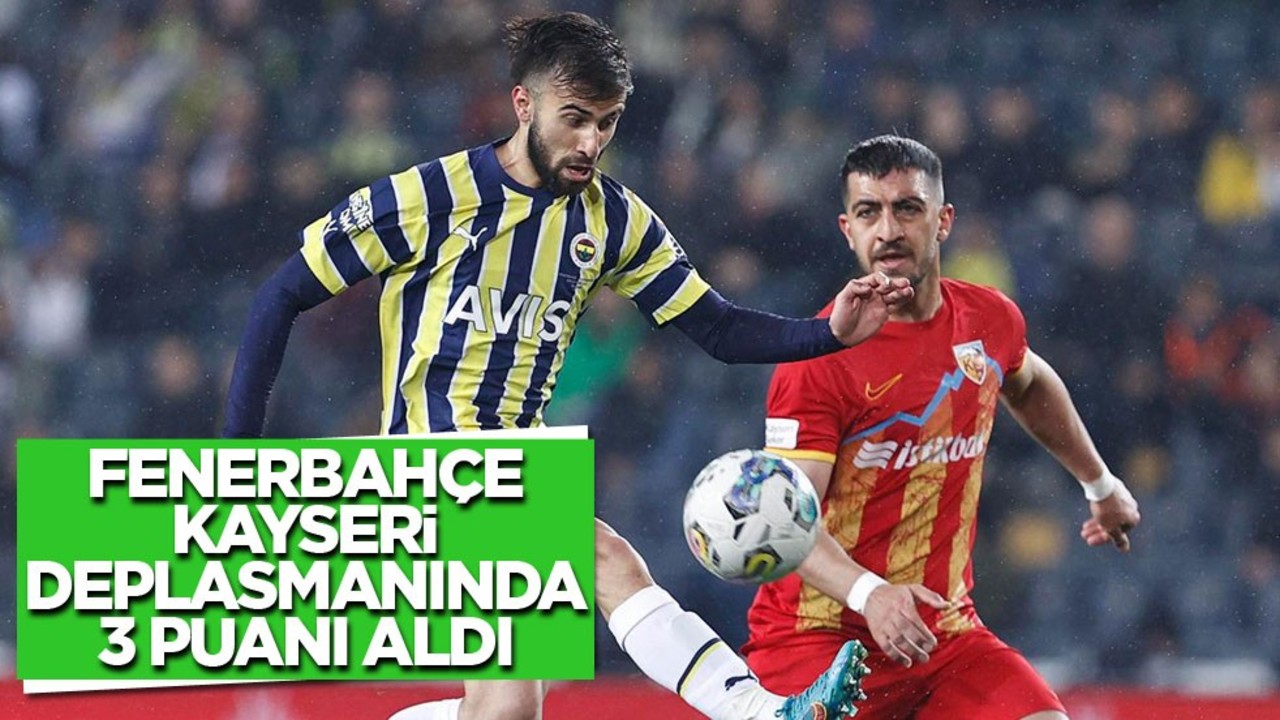 Kayserispor - Fenerbahçe CANLI ANLATIM