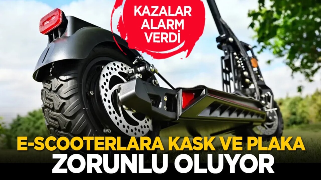 Kazalar alarm verdi: e-scooterlara kask ve plaka zorunlu oluyor