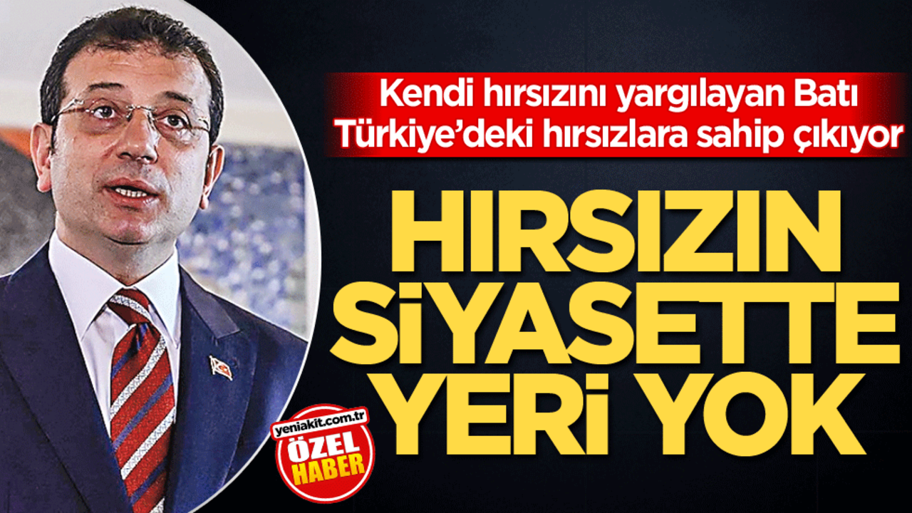 Kendi hırsızını yargılayan Batı Türkiye’deki hırsızlara sahip çıkıyor! Hırsızın siyasette yeri yok