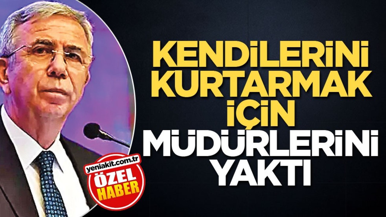 Kendini kurtarmak için müdürlerini yaktı