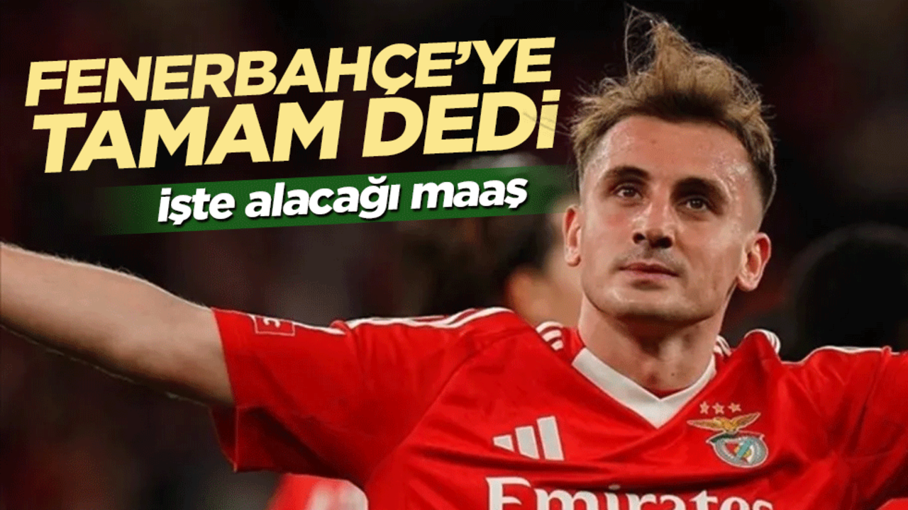 Kerem Aktürkoğlu Fenerbahçe'yi kabul etti! İşte alacağı maaş