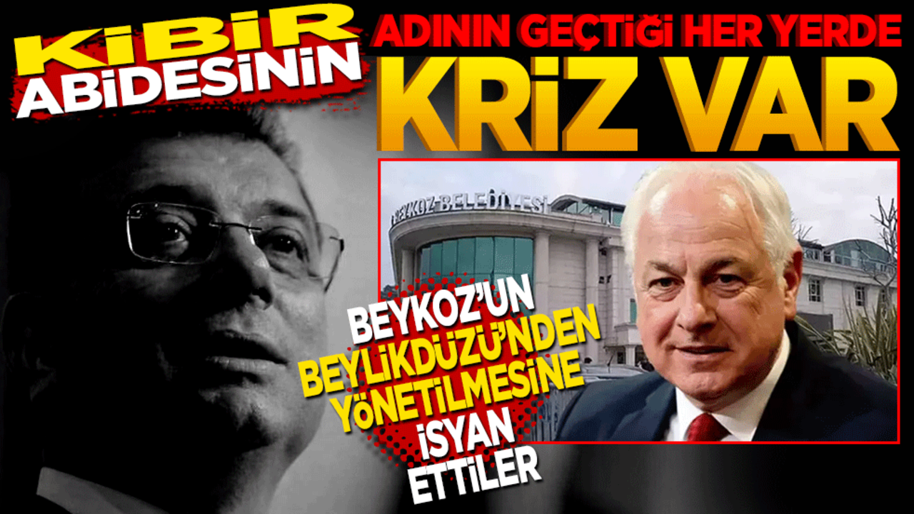 Kibir abidesinin adının geçtiği her yerde kriz var! Beykoz’un Beylikdüzü’nden yönetilmesine isyan ettiler