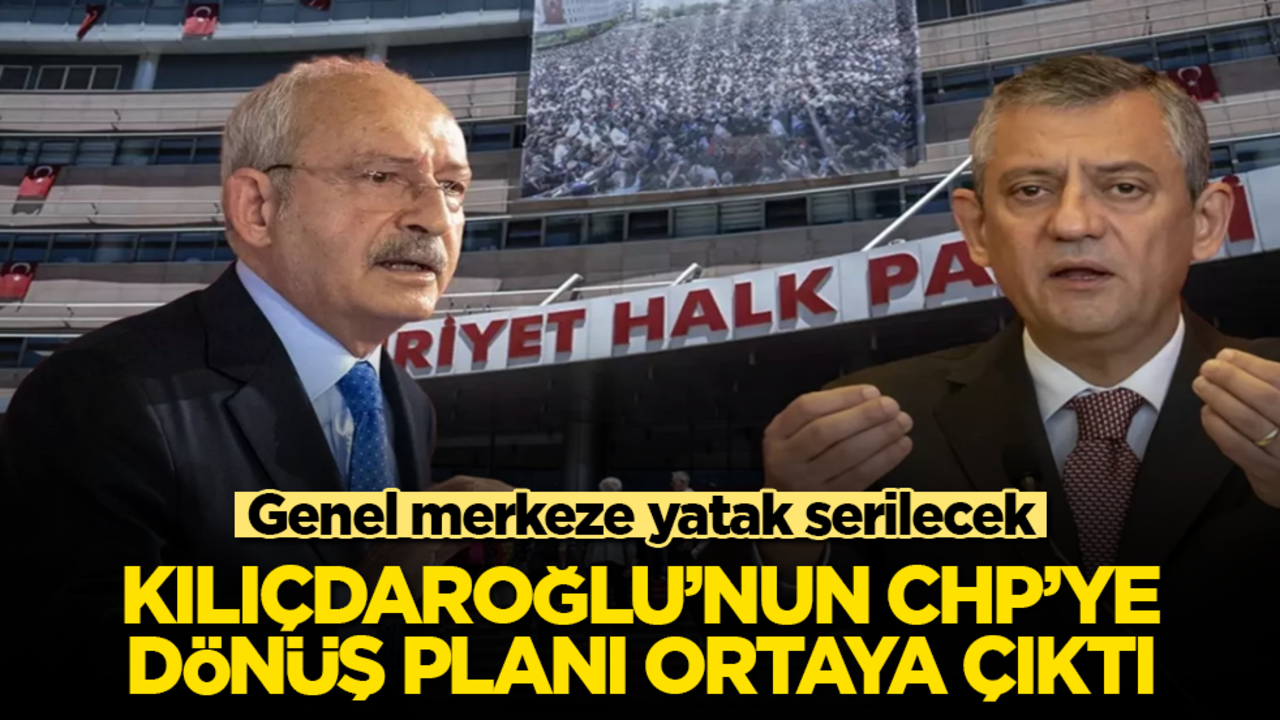 Kılıçdaroğlu’nun CHP’ye dönüş planı ortaya çıktı! "Yatak" detayı olay oldu