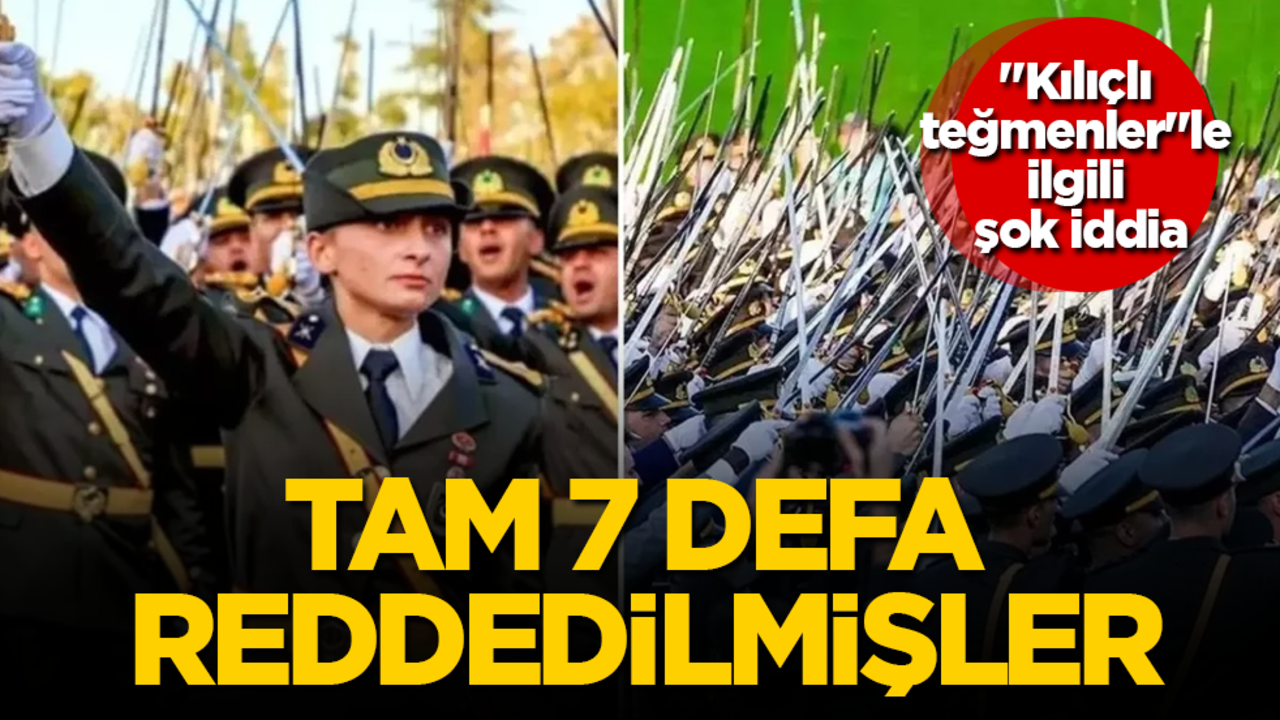 "Kılıçlı teğmenler"le ilgili şok iddia! Tam 7 defa reddedilmişler