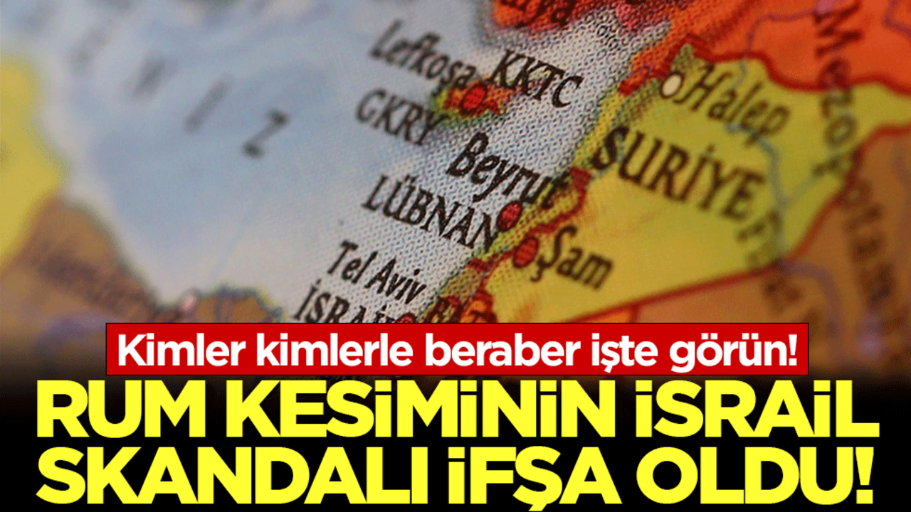 Kimler kimlerle beraber işte görün: Rum kesiminin İsrail skandalı ifşa oldu!