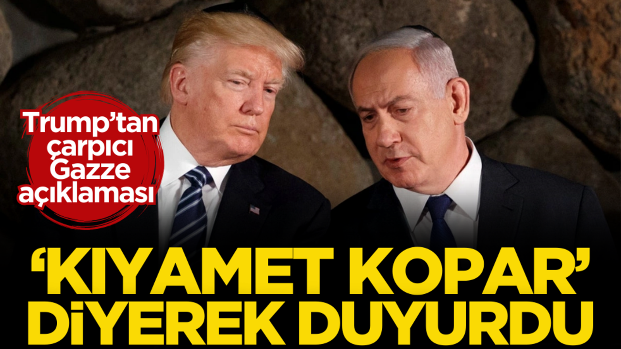 ‘Kıyamet kopar’ diyerek duyurdu! Trump’tan çarpıcı Gazze açıklaması