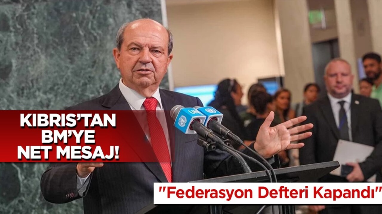 KKTC Cumhurbaşkanı Tatar: Federasyon defterinin bizim için kapandığını BM'ye ilettik