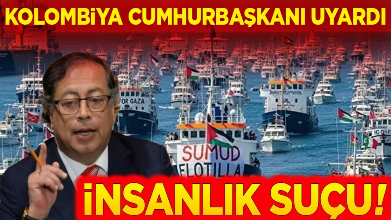 Kolombiya Cumhurbaşkanı uyardı. İnsanlık suçu!