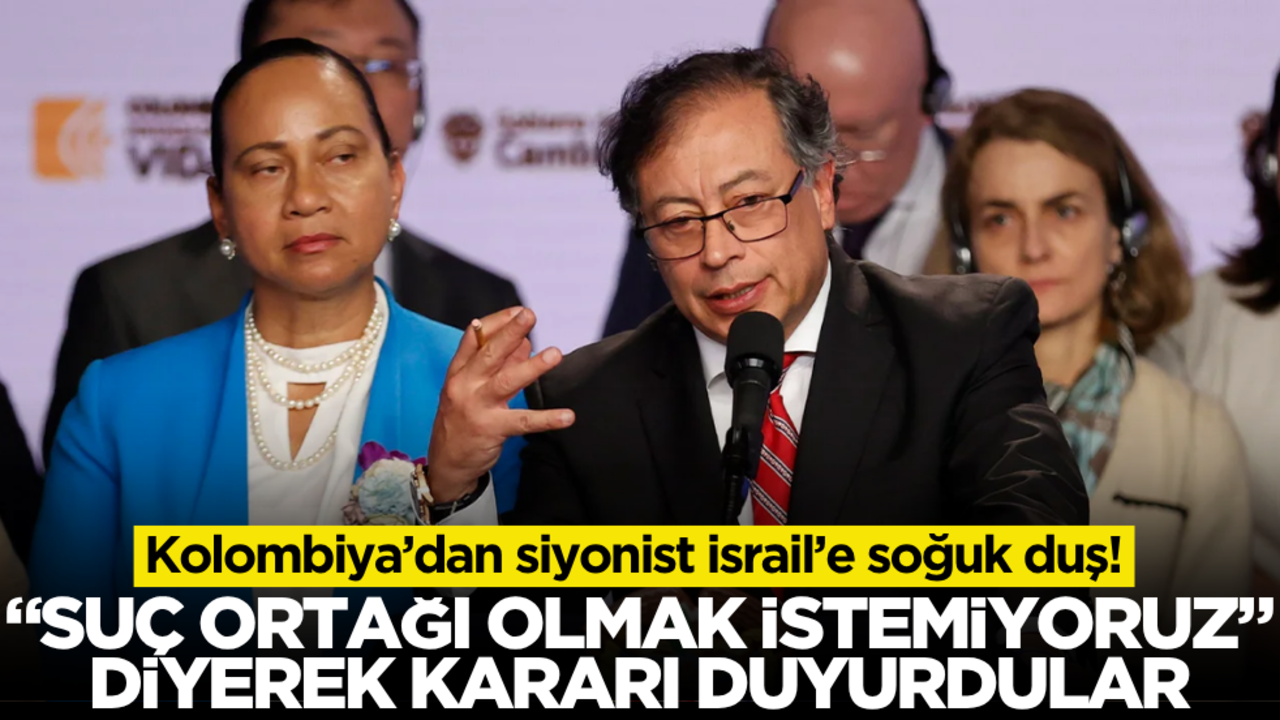 Kolombiya’dan İsrail’e soğuk duş! ‘Suç ortağı olmak istemiyoruz" diyerek kararı duyurdular