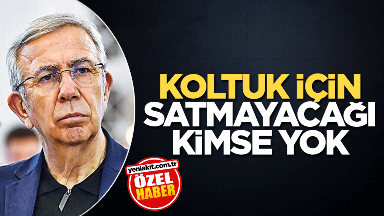 Koltuk için satmayacağı kimse yok