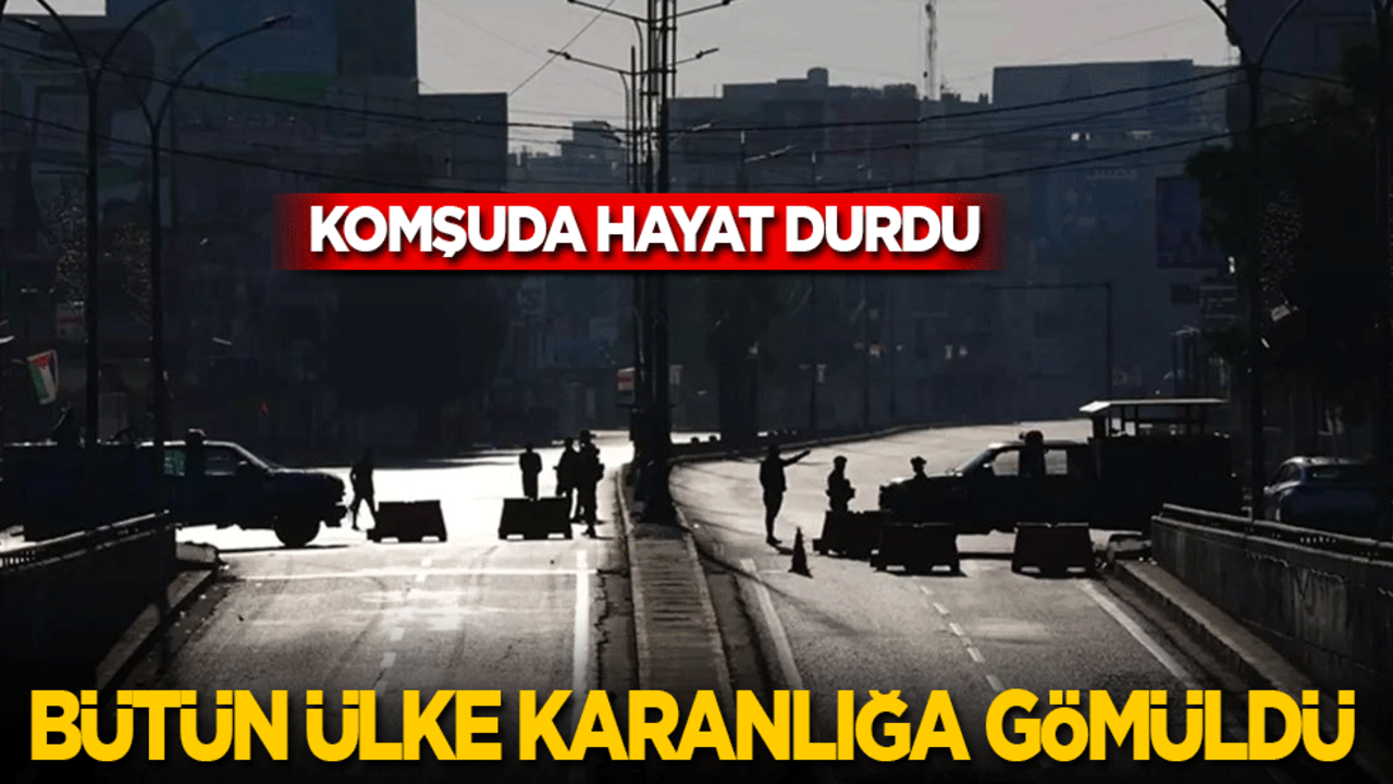 Komşuda hayat durdu, bütün ülke karanlığa gömüldü