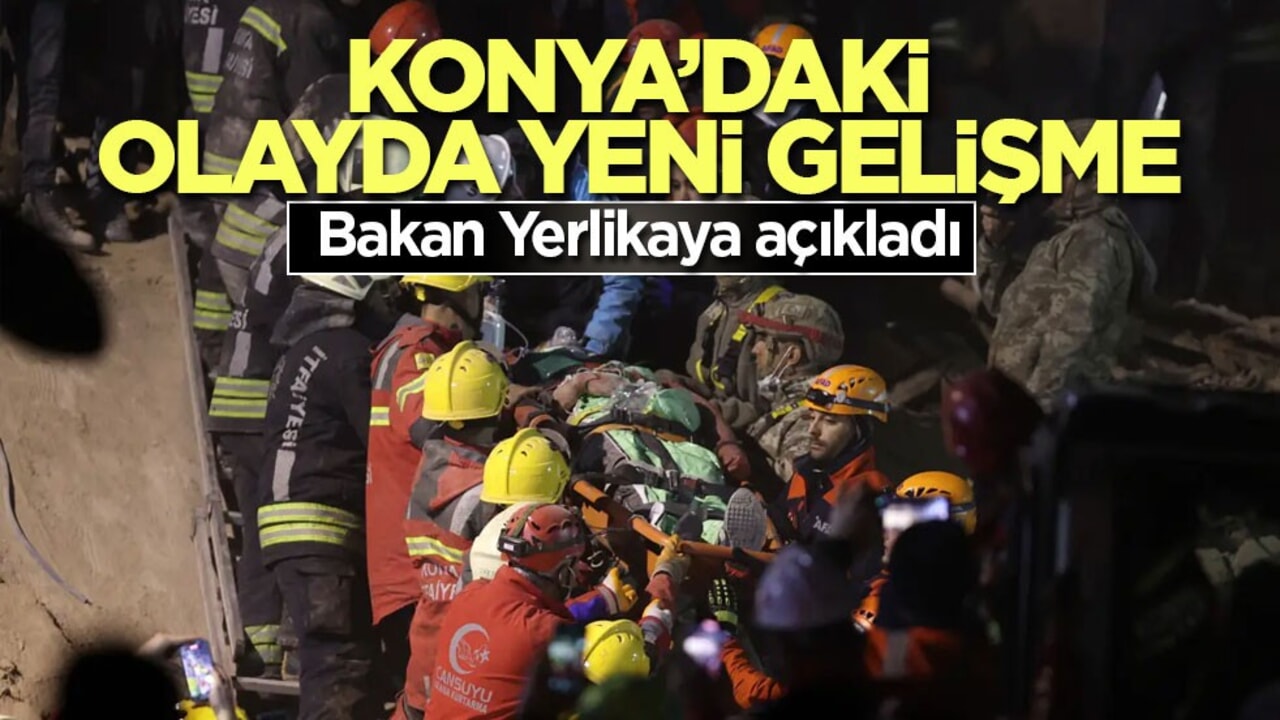 Konya'da enkaz altında kalan 5 kişiden 3'ü kurtarıldı