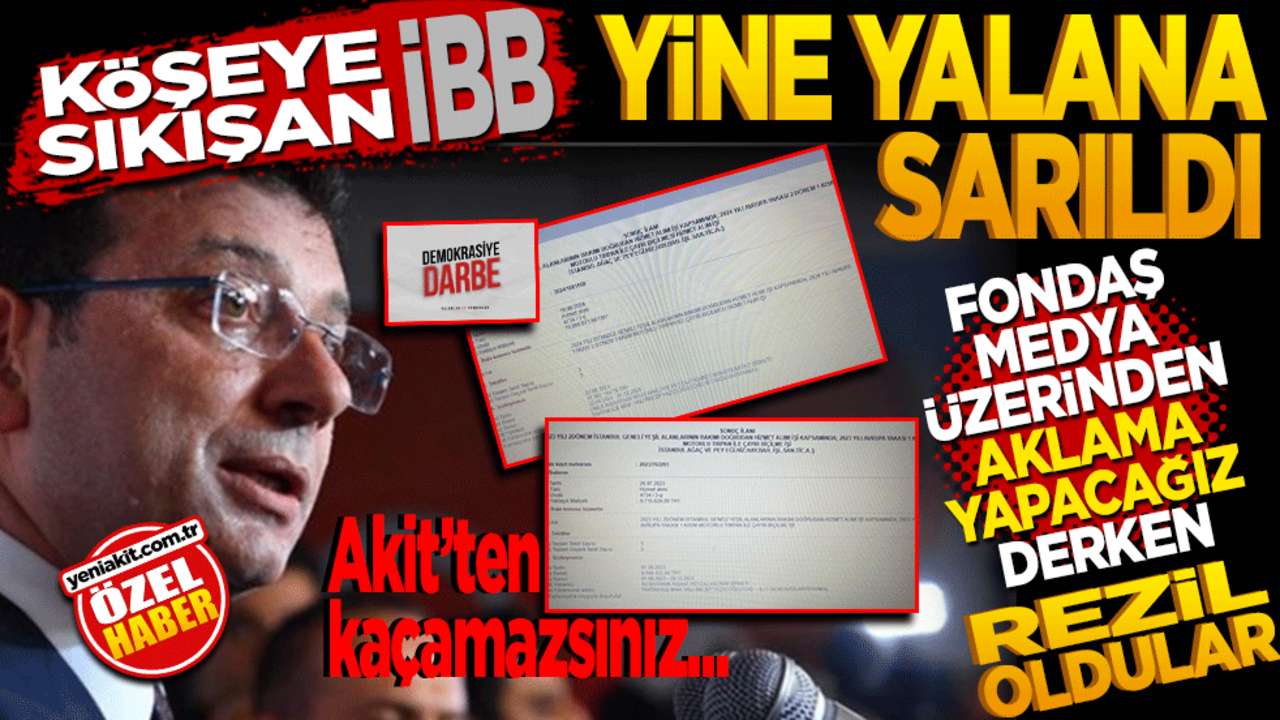 Köşeye sıkışan İBB yine yalana sarıldı! "Fondaş medya üzerinden aklama yapacağız derken rezil oldular" Akit’ten kaçamazsınız!
