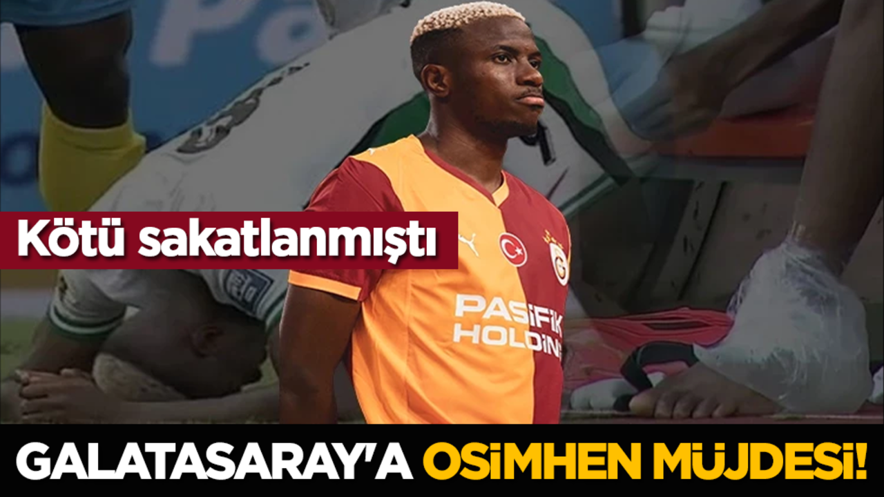 Kötü sakatlanmıştı: Galatasaray'a Osimhen müjdesi!
