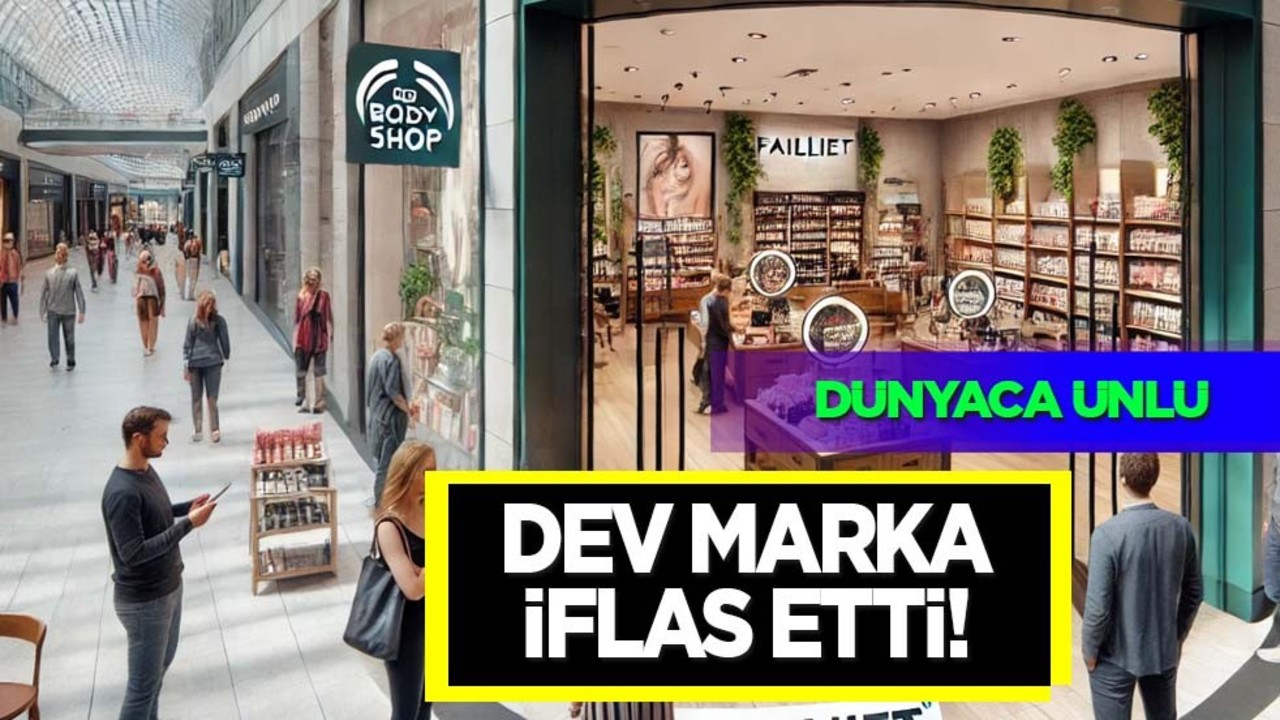 Kozmetik devi Hollanda'da da iflas etti: Dev şirketin Türkiye'de birçok mağazası var!