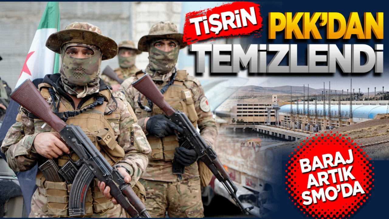 Kritik önemdeki Tişrin Barajı PKK'dan temizlendi