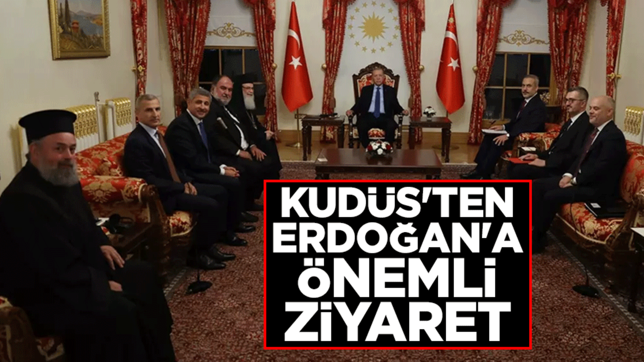 Kudüs'ten Cumhurbaşkanı Erdoğan'a önemli ziyaret