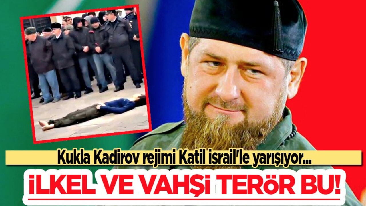 Kukla Kadirov rejimi İsrail'le yarışıyor: Katlettiği gencin cenazesini meydanda sergiliyor!