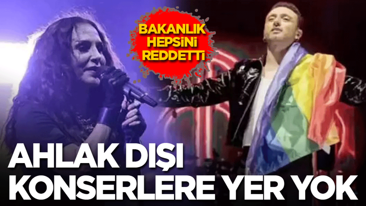 Kültür ve Turizm Bakanlığı: Ahlak dışı konserlere yer yok!