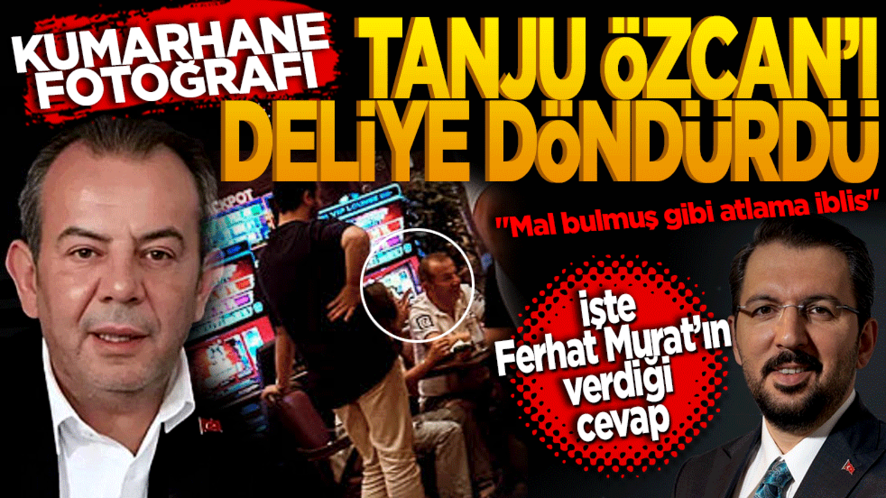 Kumarhane fotoğrafı Tanju Özcan’ı deliye döndürdü. İşte Ferhat Murat’ın verdiği cevap