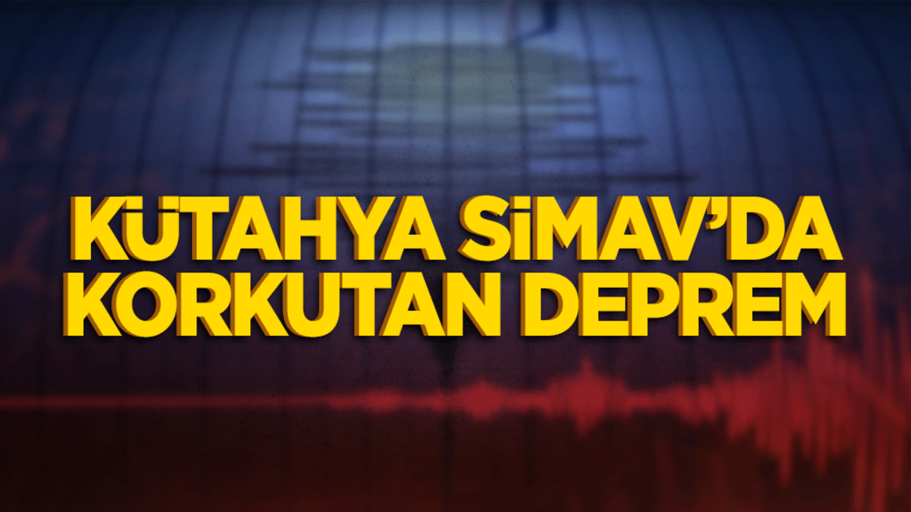 Kütahya Simav’da deprem paniği! AFAD büyüklüğü açıkladı