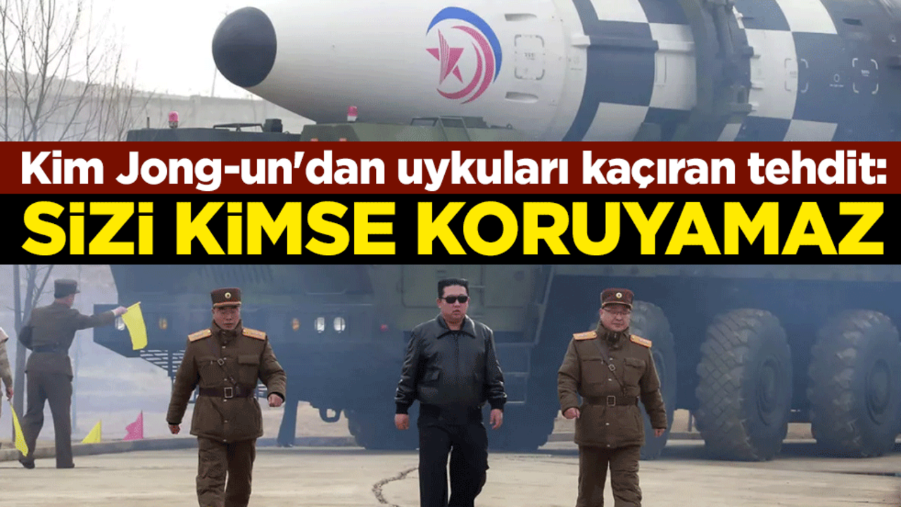 Kuzey Kore lideri Kim Jong-un'dan uykuları kaçıran tehdit: Sizi kimse koruyamaz