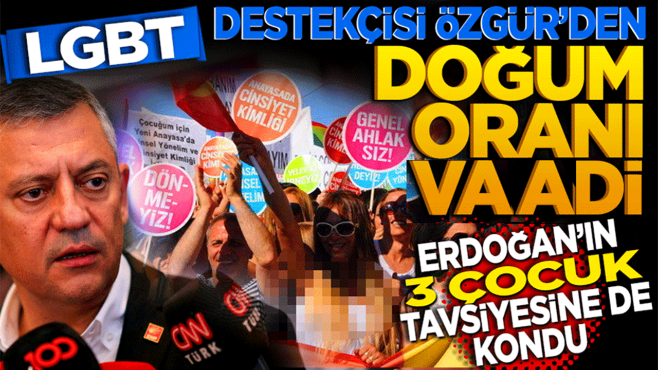 LGBT destekçisi Özgür’den doğum oranı vaadi! Erdoğan’ın 3 çocuk tavsiyesine de kondu